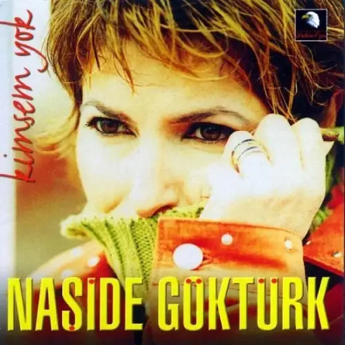 NASIDE GOKTURK / KIMSEM YOK