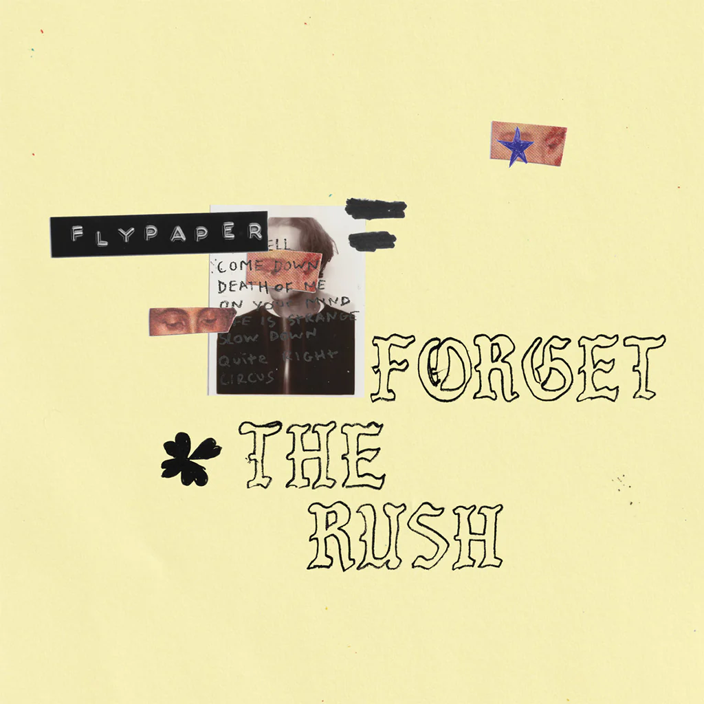 FLYPAPER / FORGET THE RUSH (COLORED LP)