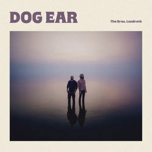 BROS. LANDRETH / DOG EAR