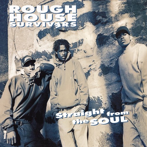 ROUGH HOUSE SURVIVERS / STRAIGHT FROM THE SOUL (CD / REISSUE)