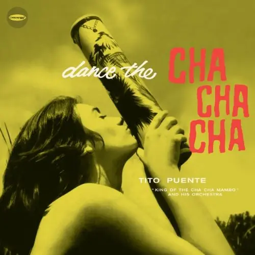 TITO PUENTE / ティト・プエンテ / DANCE THE CHA CHA CHA