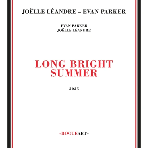 EVAN PARKER / エヴァン・パーカー / LONG BRIGHT SUMMER