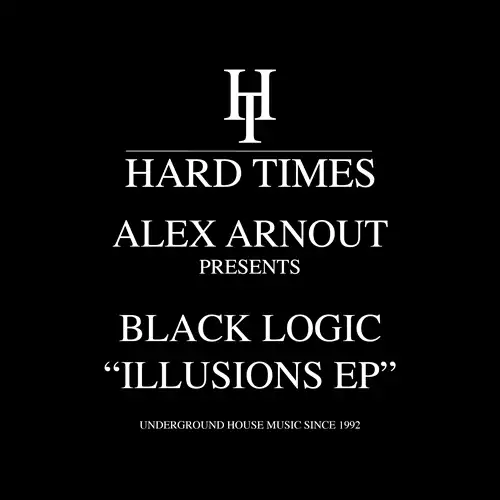 ALEX ARNOUT PRESENTS BLACK LOGIC / ILLUSIONS EP
