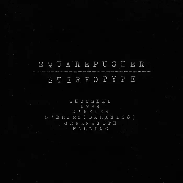 SQUAREPUSHER / スクエアプッシャー / ステレオタイプ（国内盤CD） / STEREOTYPE