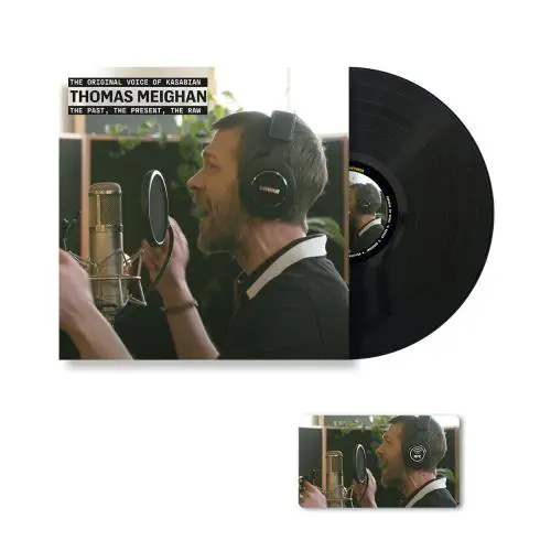 THOMAS MEIGHAN / THE PAST. THE PRESENT. THE RAW