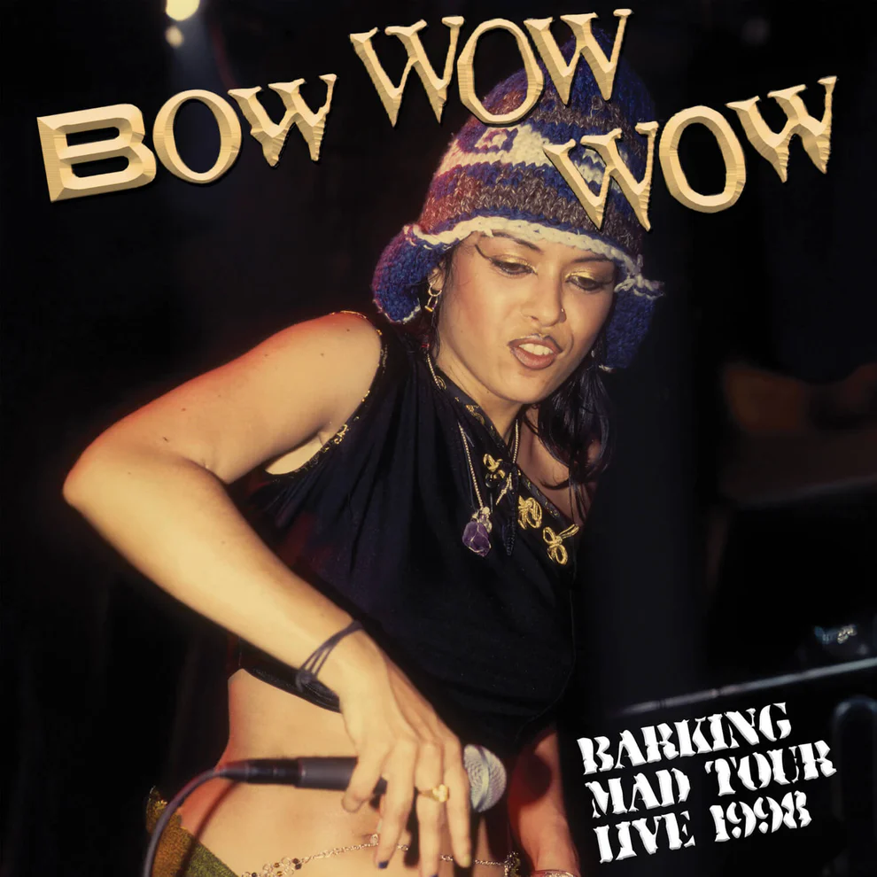 BOW WOW WOW / バウ・ワウ・ワウ / BARKING MAD TOUR - LIVE 1998