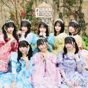 FES☆TIVE / QUEEN OF IDOL(Type-B)