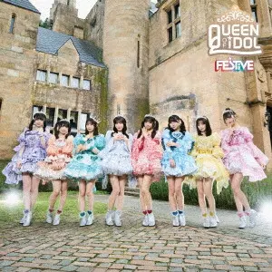 FES☆TIVE / QUEEN OF IDOL(Type-C)