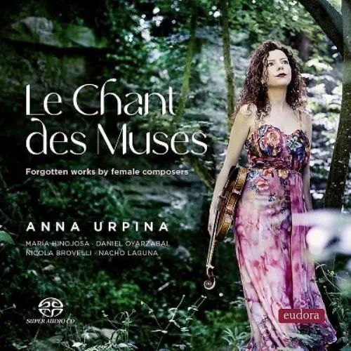 ANNA URPINA / アンナ・ウルピナ / LEONARDA:VIOLIN SONATA - LE CHANT DES MUSES (SACD/MQA-CD) / LE CHANT DES MUSES (SACD/MQA-CD)