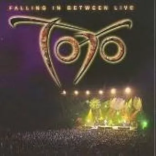TOTO / トト / FALLING IN BETWEEN LIVE
