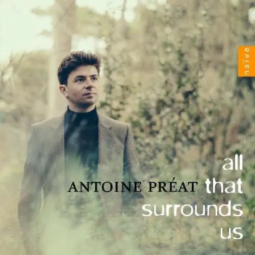 ANTOINE PREAT / アントワーヌ・プレア / ALL THAT SURROUNDS US