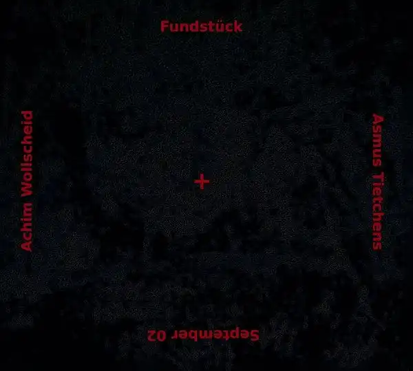 ASMUS TIETCHENS / アスムス・チェチェンズ / FUNDSTUCK