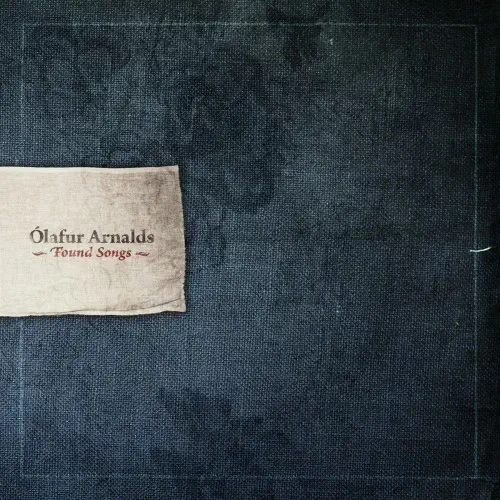 OLAFUR ARNALDS / オーラヴル・アルナルズ / FOUND SONGS (LIMITED CLEAR VINYL)