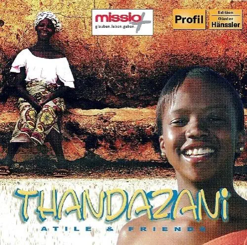 ATILE NUKANI / THANDAZANI - ATILE&FRIENDS