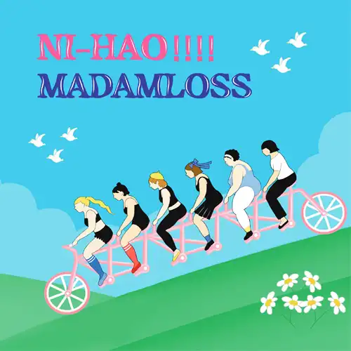NI-HAO!!!!/MADAMLOSS / ニーハオ!!!!×マダムロス(7")