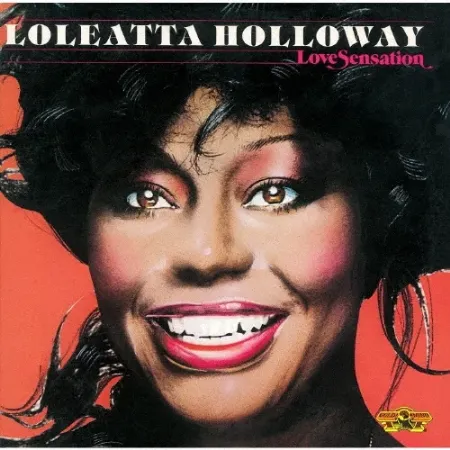 LOLEATTA HOLLOWAY / ロレッタ・ハロウェイ / ラヴ･センセーション +6