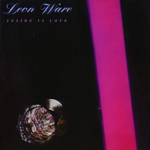 LEON WARE / リオン・ウェア / インサイド･イズ･ラヴ