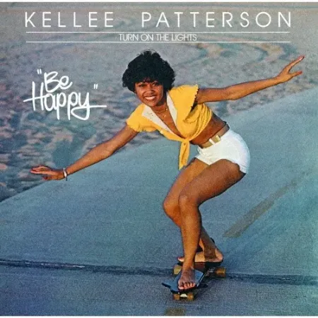 KELLEE PATTERSON / ケリー・パターソン / ターン･オン･ザ･ライツ：ビー･ハッピー +3 / TURN ON THE LIGHTS - BE HAPPY