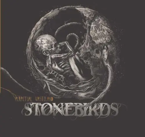 STONEBIRDS / PERPETUAL WASTELAND