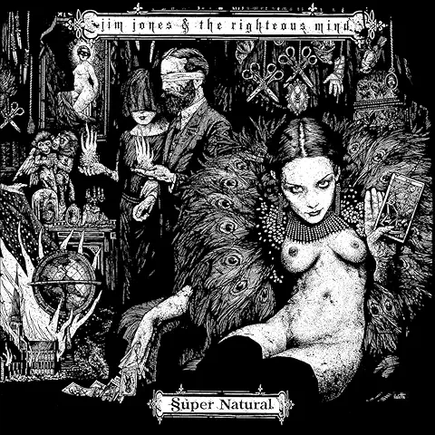 JIM JONES & THE RIGHTEOUS MIND / SUPER NATURAL
