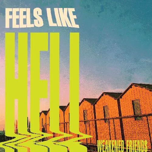 WEAKENED FRIENDS / ウィークンド・フレンズ / FEELS LIKE HELL (COLORED LP)