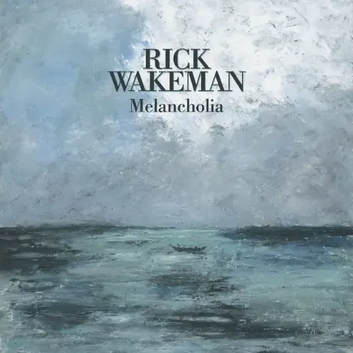 RICK WAKEMAN / リック・ウェイクマン / MELANCHOLIA