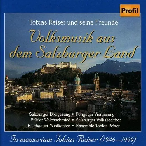 ENSEMBLE TOBIAS REISER / トビアス・ライザー・アンサンブル / VOLKSMUSIK AUS DEM SALZBURGER