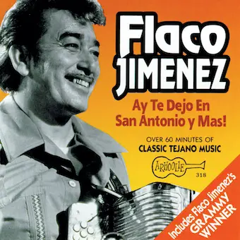 FLACO JIMENEZ / フラコ・ヒメネス / サン・アントニオにあなたを残して