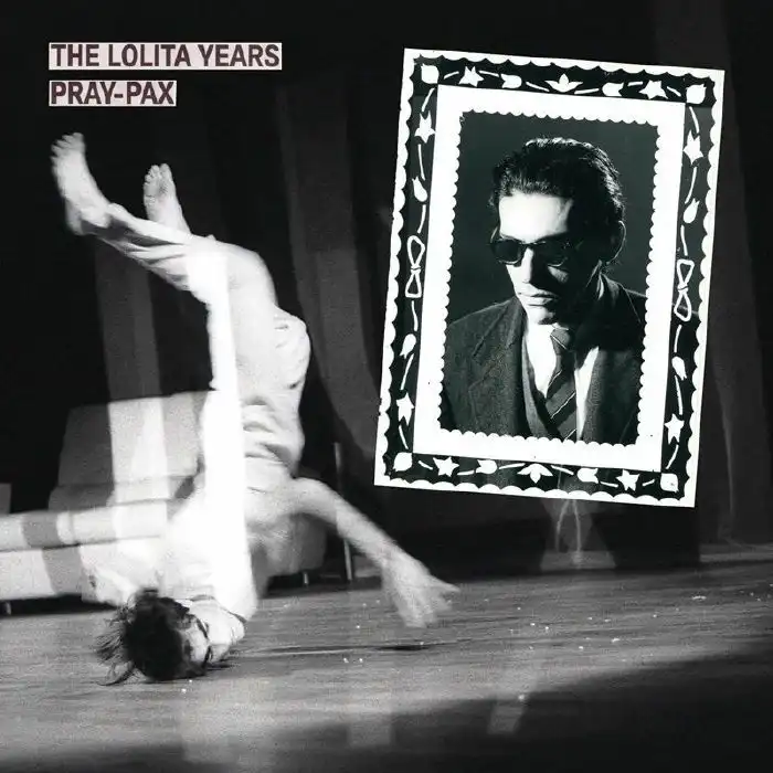 PRAY-PAX / THE LOLITA YEARS [VINYL]
