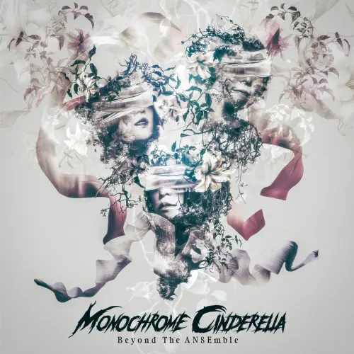 Monochrome Cinderella / モノクローム・シンデレラ / ビヨンド･ジ･アンサンブル / Beyond The ANSEmble