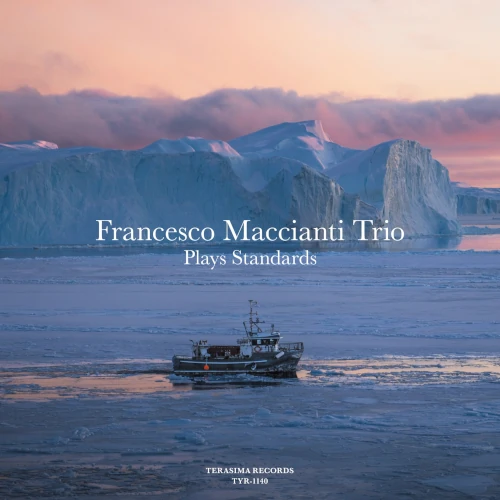 FRANCESCO MACCIANTI / フランチェスコ・マシアンティ / Plays Standards