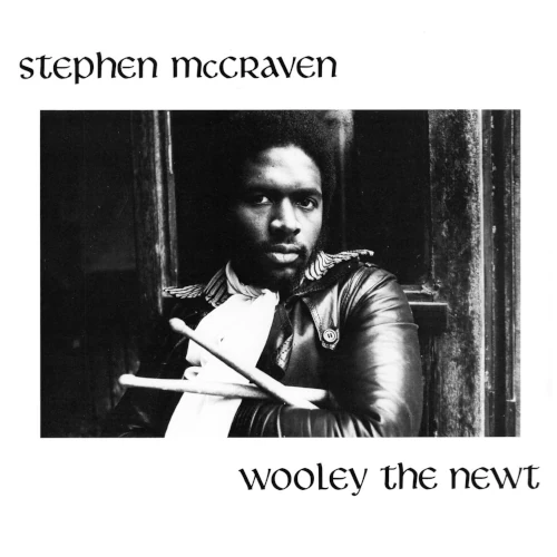 STEPHEN MCCRAVEN / WOOLEY THE NEWT