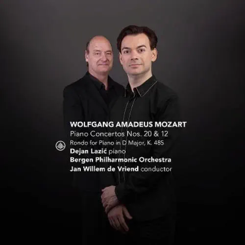 DEJAN LAZIC / デヤン・ラツィック / モーツァルト：ピアノ協奏曲第12&20番 / MOZART: PIANO CONCERTOS NOS. 20 & 12, RONDO FOR PIANO IN D MAJOR. K. 485