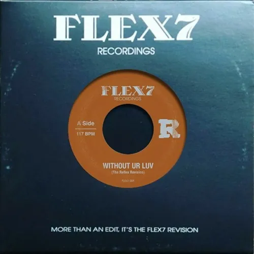 REFLEX (HOUSE) / Without Ur Luv / Xpress Urselves