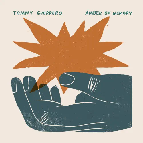 TOMMY GUERRERO / トミー・ゲレロ / AMBER OF MEMORY