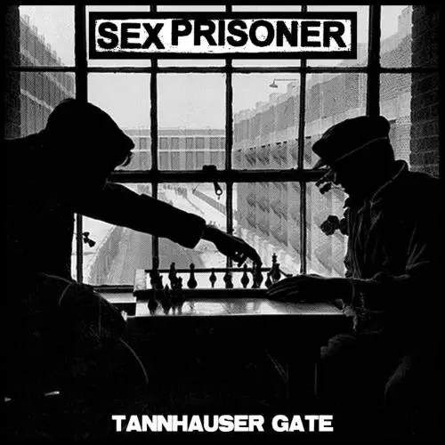 SEX PRISONER / セックス・プリズナー / TANNHAUSER GATE (LP/2025)