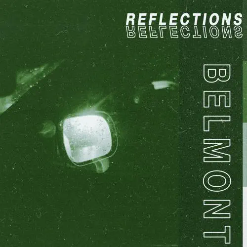 BELMONT / ベルモント / REFLECTIONS (12")