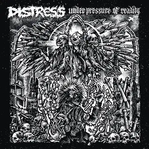 DISTRESS (PUNK) / UNDER PRESSURE OF REALITY