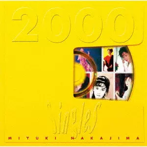 MIYUKI NAKAJIMA / 中島みゆき / Singles 2000 【リマスター・Blu-spec CD2】