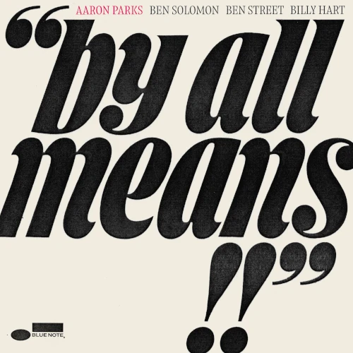 AARON PARKS / アーロン・パークス / BY ALL MEANS (LP)
