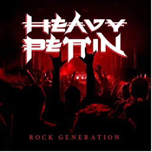 HEAVY PETTIN / ヘヴィ・ペッティン / ROCK GENERATION