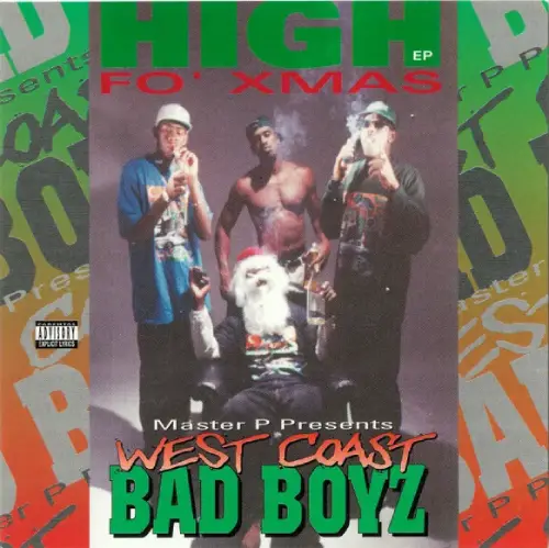 WEST COAST BAD BOYZ / HIGH FO XMAS (LP)