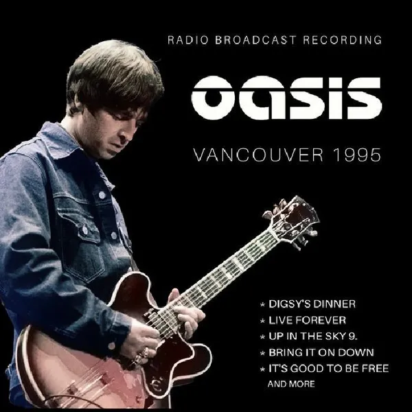 OASIS / オアシス / VANCOUVER 1995