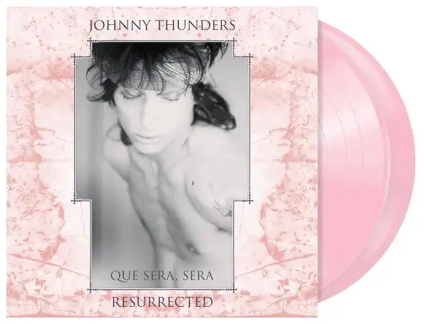 JOHNNY THUNDERS / ジョニー・サンダース / QUE SERA SERA - RESURRECTED (PINK VINYL 2LP)