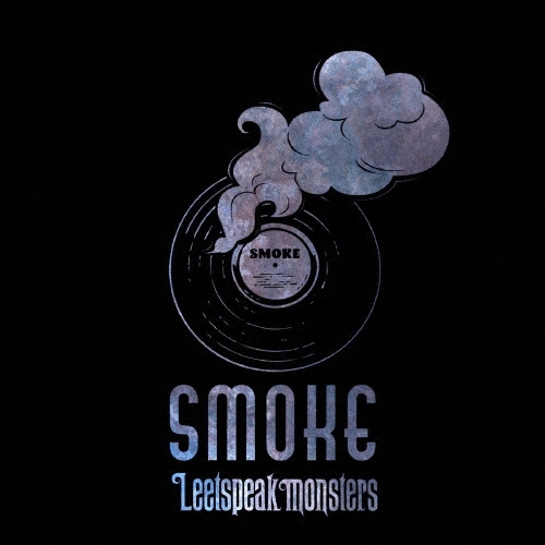 Leetspeak monsters / Smoke（通常盤）