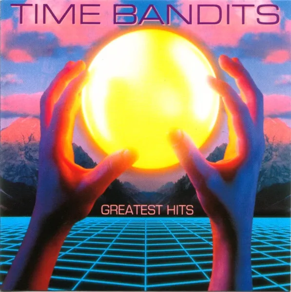 TIME BANDITS / GREATEST HITS