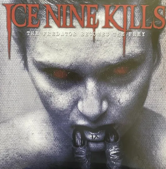 ICE NINE KILLS / アイス・ナイン・キルズ / THE PREDATOR BECOMES THE PREY