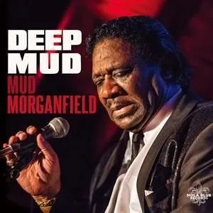 MUD MORGANFIELD / マッド・モーガンフィールド / ディープ･マッド / DEEP MUD