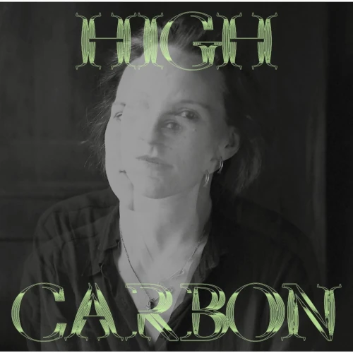 HELEEN VAN HAEGENBORGH / HIGH CARBON (LP)