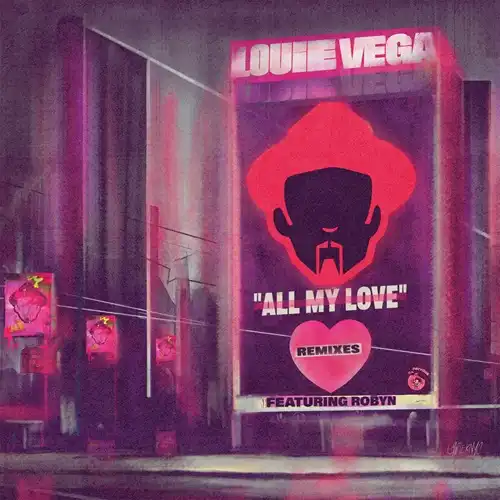LOUIE VEGA / ルイ・ヴェガ / ALL MY LOVE FEAT. ROBYN (REMIXES) (2LP)